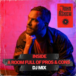 Inside A Room Full Of Pros & Cons (DJ Mix) album cover