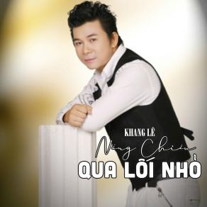 Nắng Chiều Qua Lối Nhỏ album cover