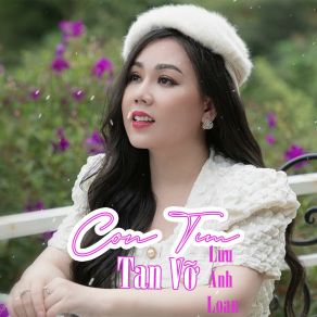 Con Tim Tan Vỡ album cover