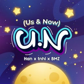 U. N (Us & Now) album cover