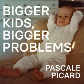 Bigger Kids, Bigger Problems album cover