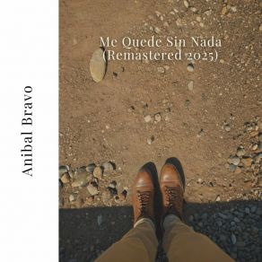 Me Quede Sin Nada (Remastered 2025) album cover