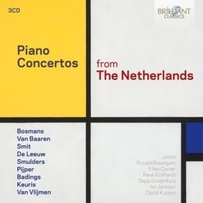 Piano Concertos From The Netherlands - CD1 - Bosmans, Baaren, Smit, Leeuw album cover