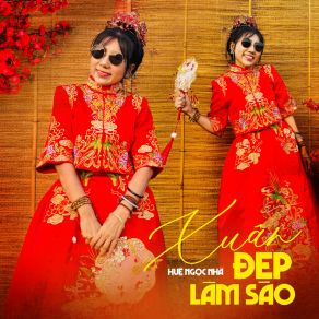 Xuân Đẹp Làm Sao album cover
