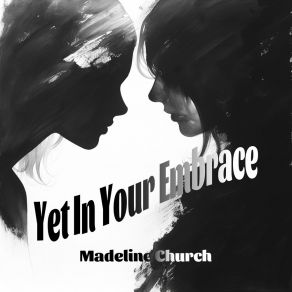 Yet In Your Embrace album cover