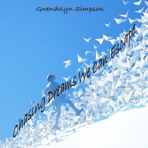 Chasing Dreams We Can Escape album cover