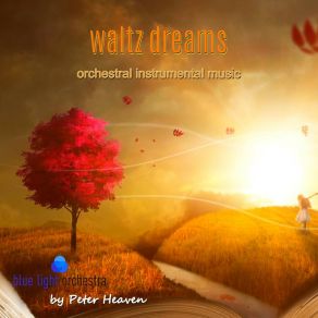 Waltz Dreams (Orchestral Instrumental Music) album cover