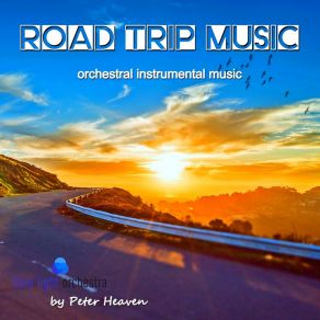 Road Trip Music (Orchestral Instrumental Music) album cover