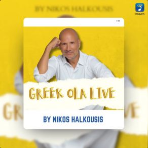 GREEK OLA LIVE BY NIKOS HALKOUSIS (DJ MIX) album cover