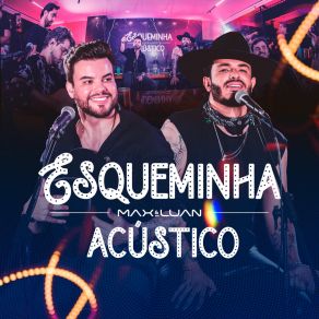 Esqueminha (Acústico) (Ao Vivo) album cover