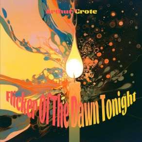 Flicker Of The Dawn Tonight album cover