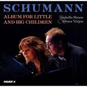 Schumann: For The Little & Big Children album cover