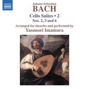 J. S. Bach: Cello Suites (Arr. For Theorbo By Yasunori Imamura), Vol. 2 album cover