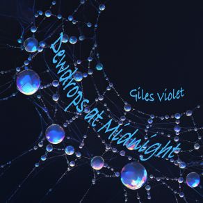 Dewdrops At Midnight album cover
