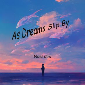 As Dreams Slip By album cover