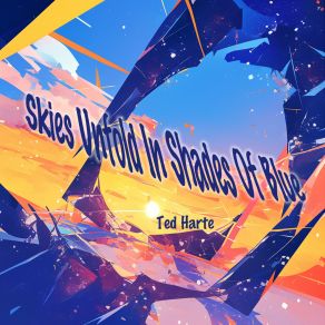 Skies Unfold In Shades Of Blue album cover