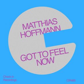 Got To Feel Now album cover