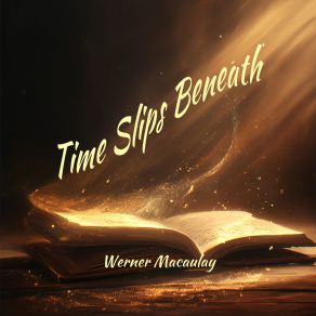 Time Slips Beneath album cover