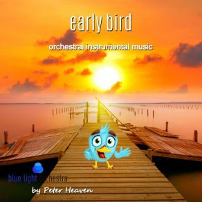 Early Bird (Orchestral Instrumental Music) album cover