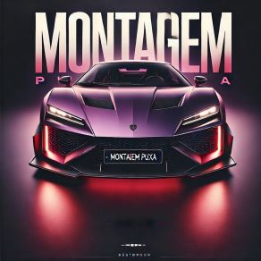 MONTAGEM PUXA album cover