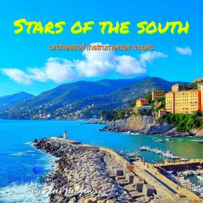 Stars Of The South (Orchestral Instrumental Music) album cover