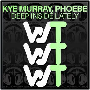 Deep Inside Lately album cover