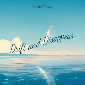 Drift And Disappear album cover