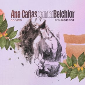 Ana Cañas Canta Belchior Ao Vivo Em Sobral album cover