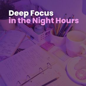 Deep Focus In The Night Hours album cover
