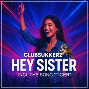 Hey Sister (Tiger) album cover