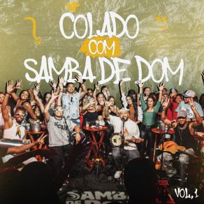 Colado Com Samba De Dom, Vol. 1 (Ao Vivo) album cover