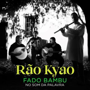 Fado Bambu - No Som Da Palavra album cover