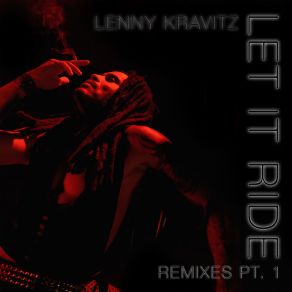 Let It Ride Remixes, Pt. 1 album cover