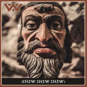 Chew Chew Chew (Limited Edition) album cover
