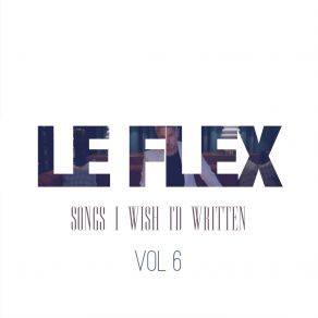 Songs I Wish I'd Written- Vol. 6 album cover