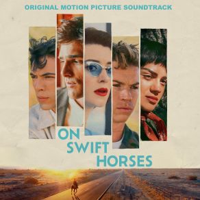 On Swift Horses (Original Soundtrack) album cover