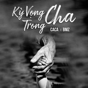 Kỳ Vọng Trong Cha album cover