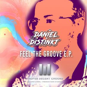 Feel The Groove E. P. album cover