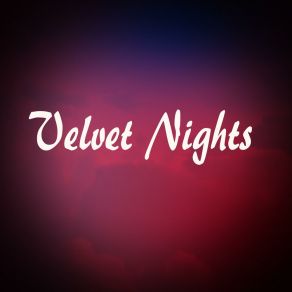 Velvet Nights album cover