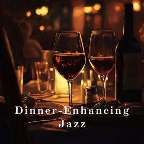 Dinner-Enhancing Jazz album cover