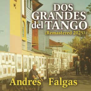 Dos Grandes Del Tango (Remastered 2025) album cover