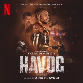 Havoc (Soundtrack From The Netflix Film) album cover