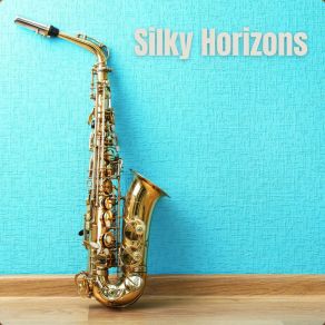 Silky Horizons album cover