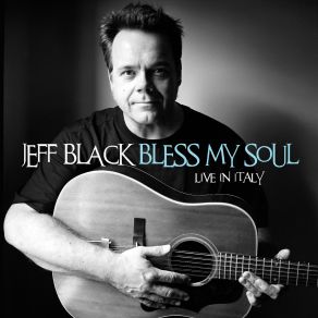 Bless My Soul (Live In Italy) album cover