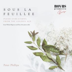 Sous La Feuillee. Piano Evocations From The Golden Age album cover