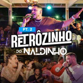 RETRÔZINHO Do NALDINHO, Pt. 2 (Ao Vivo) album cover