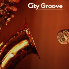 City Groove album cover