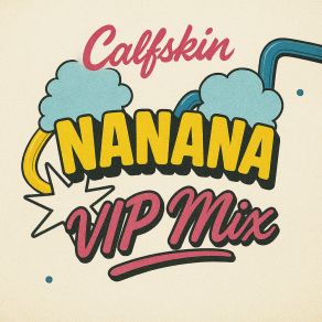 Nanana (VIP Mix) album cover