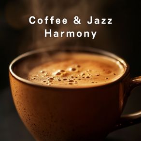 Coffee & Jazz Harmony album cover