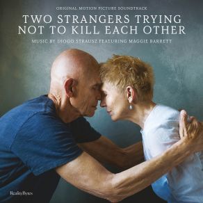 Two Strangers Trying Not To Kill Each Other (Original Soundtrack) album cover